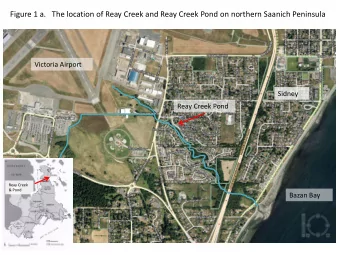 Figure 1 a.   The location of Reay Creek and Reay Creek Pond on northern Saanich Peninsula