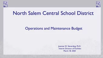 North Salem Central School District  Operations and Maintenance Budget  Joannes W. Sieverding,