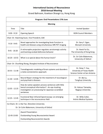 International Society of Neuroscience 2018 Annual Meeting  Grand Ballroom, Kowloon ShangriLa,