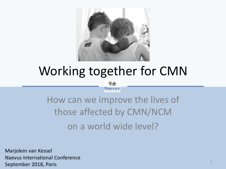 working together for cmn