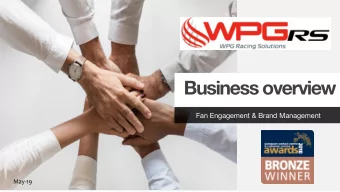 Business overview  Fan Engagement &amp; Brand Management  May-19  Who Are We  What we do