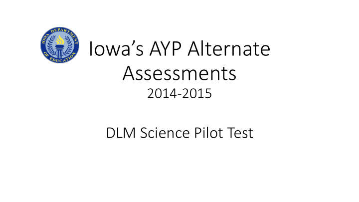 iowa s ayp alternate