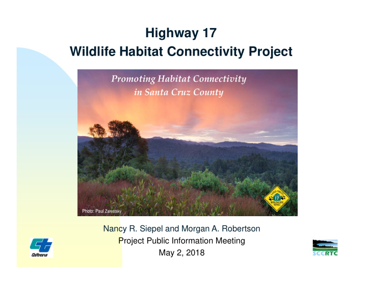 highway 17 wildlife habitat connectivity project wildlife