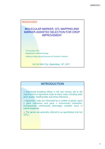 INTRODUCTION  Substantial breeding efforts in the last century led to the  improvement of