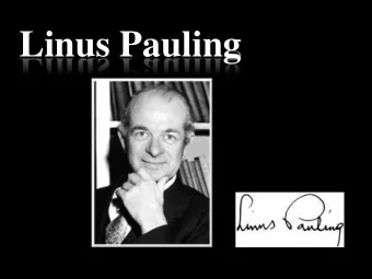 Linus Pauling  Background  Born in Portland, Oregon, on February 28, 1901  - Son of a pharmacist