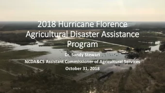 Agricultural Dis  isaster Assistance  Program  Dr. Sandy Stewart  NCDA&amp;CS Assistant