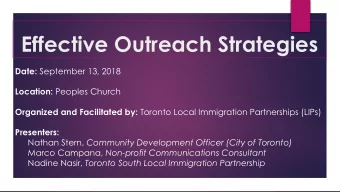 Effective Outreach Strategies Date: September 13, 2018 Location: Peoples Church Organized and
