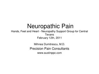 Neuropathic Pain  Hands, Feet and Heart - Neuropathy Support Group for Central  Texans  February