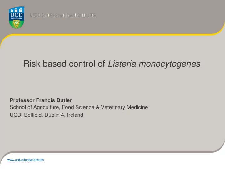 risk based control of listeria monocytogenes
