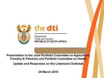 Forestry &amp; Fisheries and Portfolio Committee on Health  Update and Responses on the Listeriosis