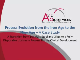 Process Evolution from the Iron Age to the New Age  A Case Study  A Transition from Stainless