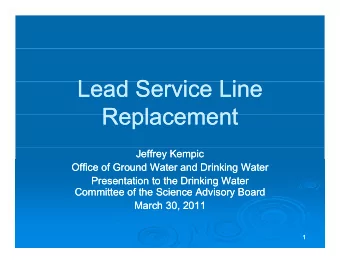 L  L  Lead Service Line  Lead Service Line  d S  d S  i  i  Li  Li  Replacement  Replacement