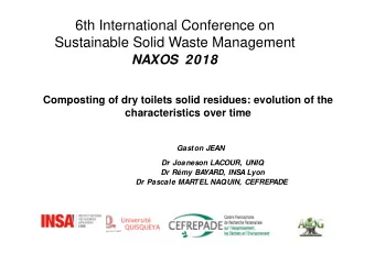 6th International Conference on  Sustainable Solid Waste Management  NAXOS  2018  Composting of dry