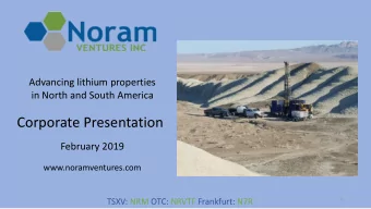 Corporate Presentation  February 2019  www.noramventures.com  1  TSXV: NRM OTC: NRVTF Frankfurt: