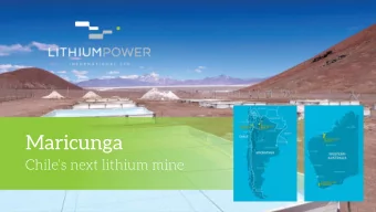 Maricunga  Chiles next lithium mine  Important notice and disclaimer  This investor presentation