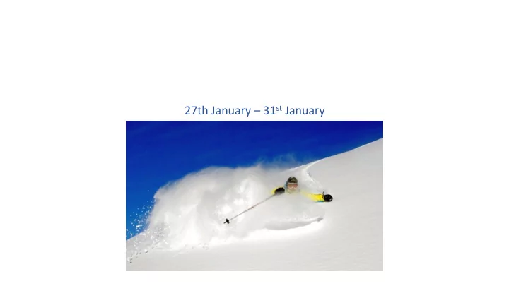 27th january 31 st january