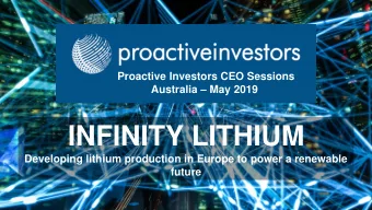 INFINITY LITHIUM  Developing lithium production in Europe to power a renewable  future  Disclaimer
