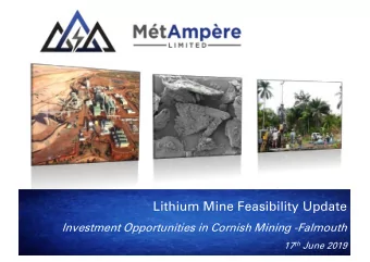 Lithium Mine Feasibility Update  Investment Opportunities in Cornish Mining -Falmouth 17 th June