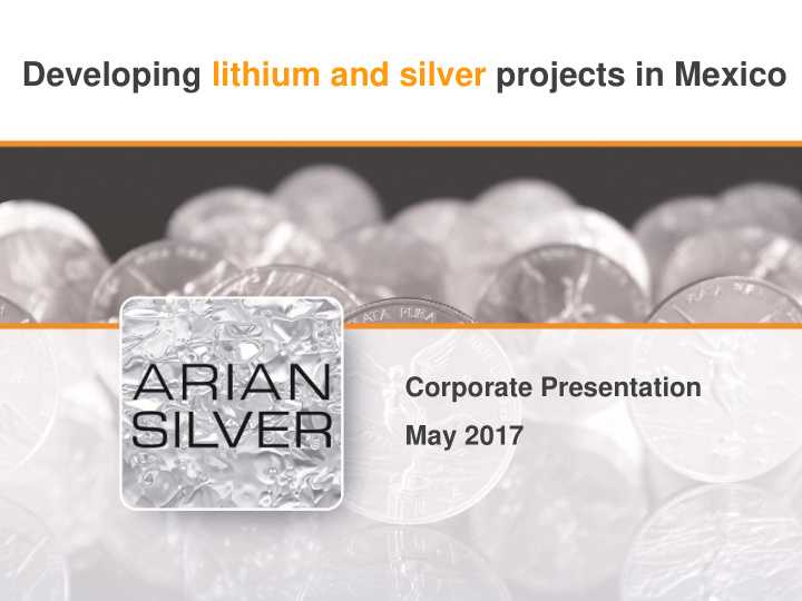 developing lithium and silver projects in mexico