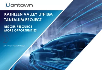 TANTALUM PROJECT  BIGGER RESOURCE  MORE OPPORTUNITIES ASX : LTR |17 FEBRUARY 20 20  Important