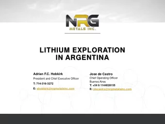 IN ARGENTINA  Adrian F.C. Hobkirk  Jose de Castro  Chief Operating Officer  President and Chief