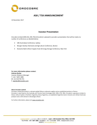 ASX / TSX ANNOUNCEMENT 14 November 2017  Investor Presentation  Orocobre Limited (ORE:ASX, ORL:TSX)