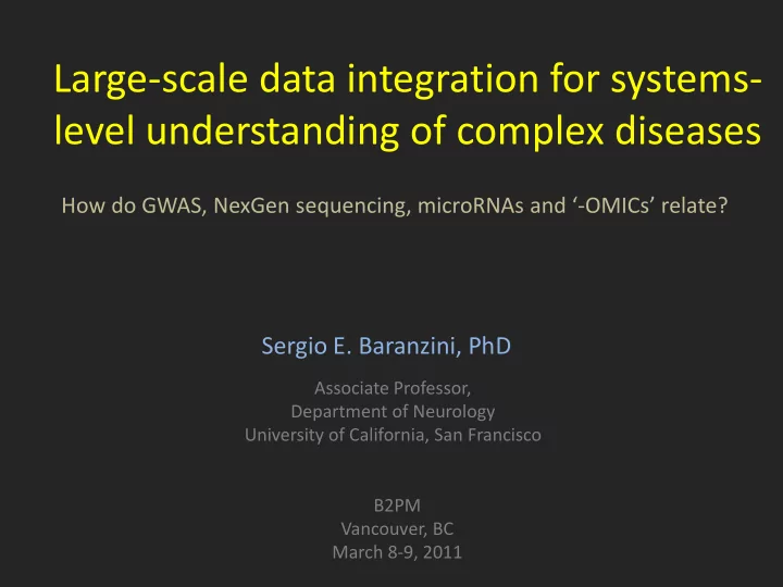 large scale data integration for systems level