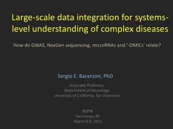Large-scale data integration for systems-  level understanding of complex diseases  How do GWAS,