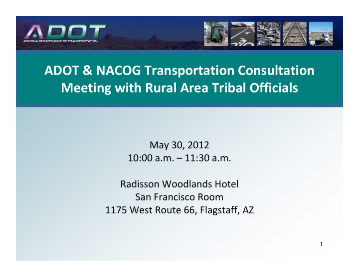 adot nacog transportation consultation meeting with rural