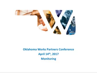 Launch Oklahoma  Oklahoma Works Partners Conference April 14 th , 2017  Monitoring  1  Building