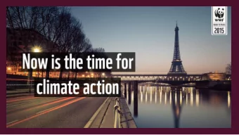 UNFCCC  COP21/ CMP11 - Paris, 2015  WWF EPO Climate &amp; Energy Team -------- LITMUS TEST 1. There