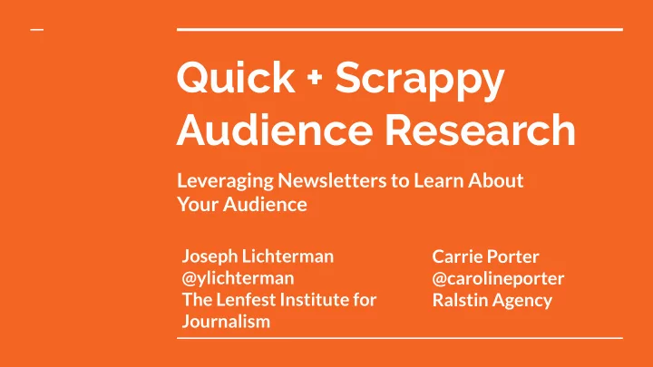 quick scrappy audience research