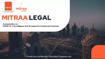 MITRAA LEGAL  A presentation on  COVID-19 - Force Majeure And Its Impact On Commercial Contracts