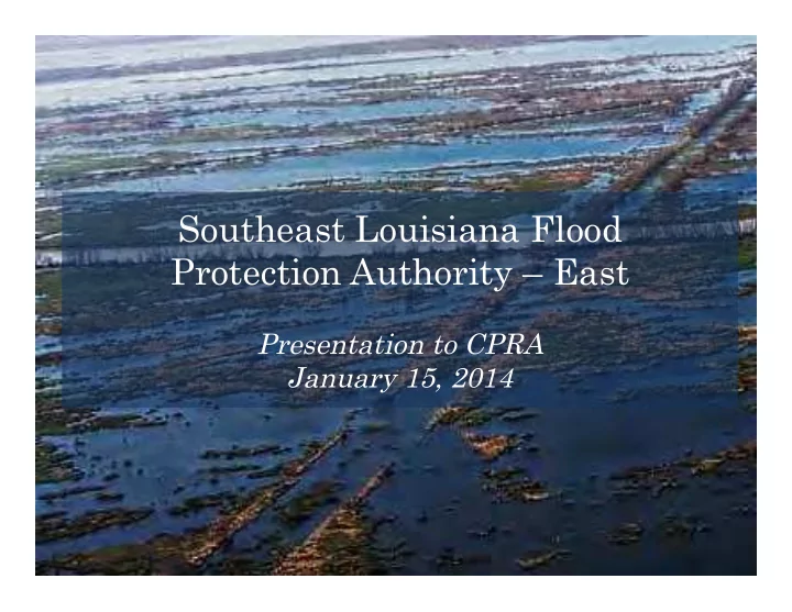 southeast louisiana flood protection authority east
