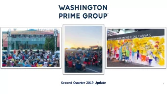 Second Quarter 2019 Update  1  Safe Harbor  Some of the information contained in this presentation
