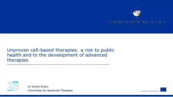 Unproven cell-based therapies: a risk to public  health and to the development of advanced