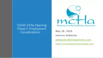 COVID-19 Re-Opening  Phase II: Employment  May 28, 2020  Considerations  Jeanine DeBacker