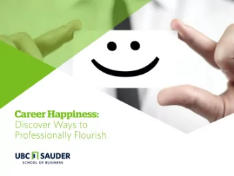 Career Happiness: Discover Ways to  Professionally Flourish  Presenter:  Denise Riebman