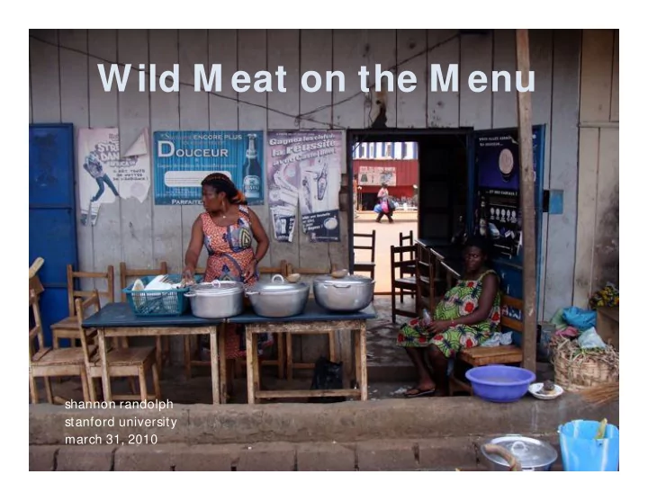 wild m eat on the m enu