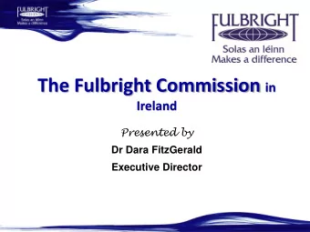 Fulbright Ireland  Across the water  Ireland-United States  Commission for Educational