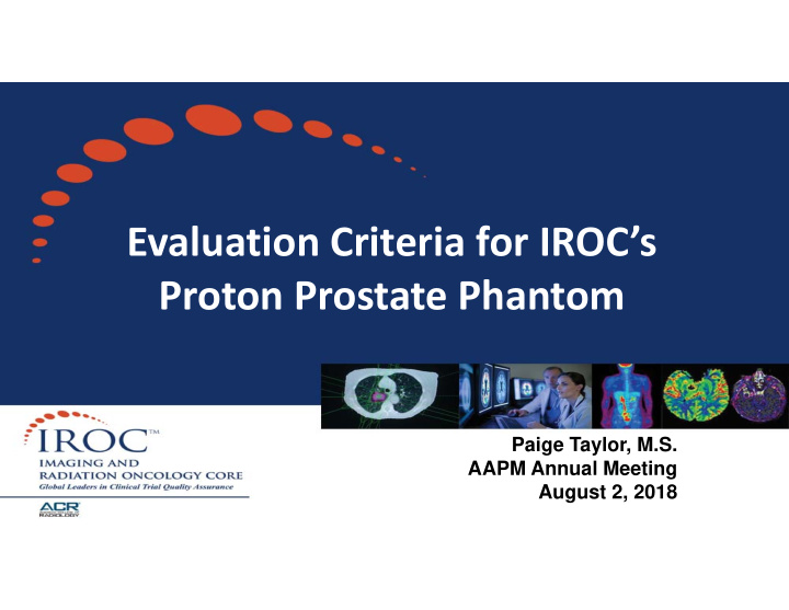 evaluation criteria for iroc s proton prostate phantom