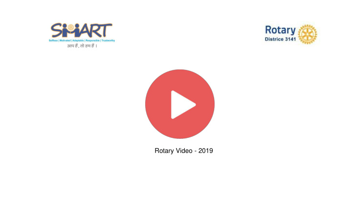 rotary video 2019