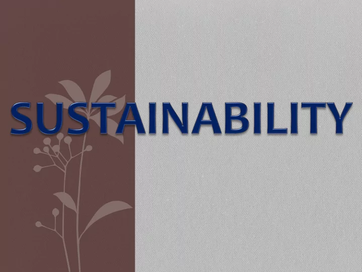 sustainable