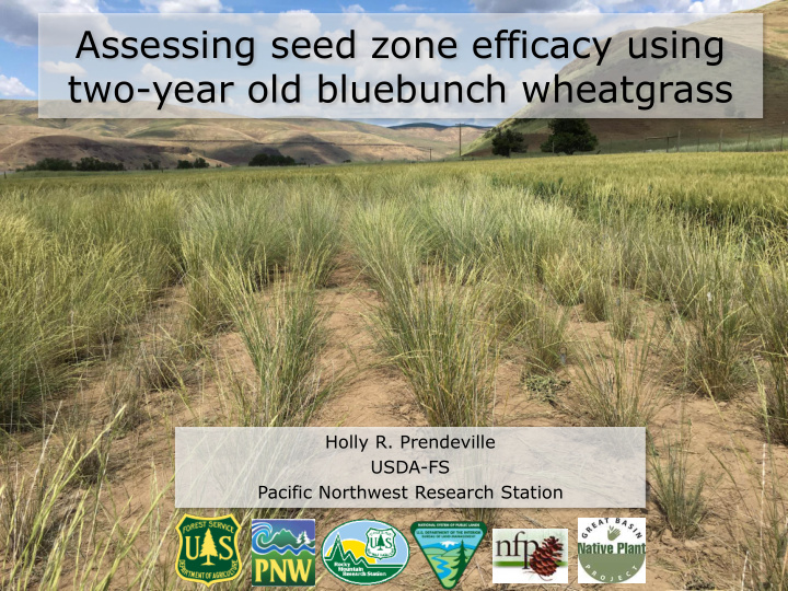 assessing seed zone efficacy using