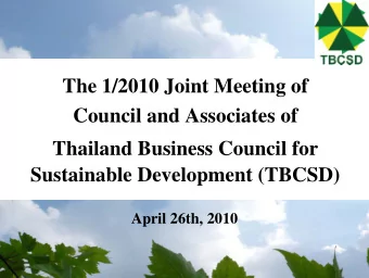 The 1/2010 Joint Meeting of  Council and Associates of  Thailand Business Council for  Sustainable