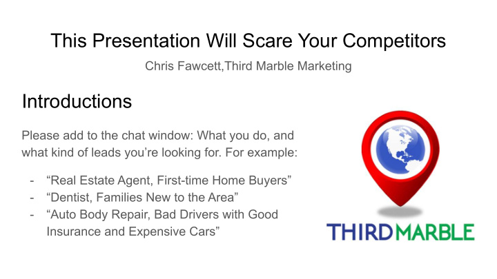 this presentation will scare your competitors