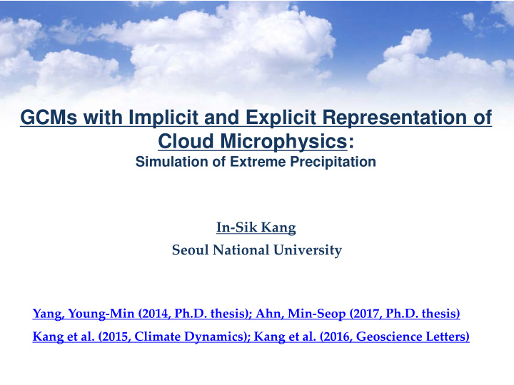 gcms with implicit and explicit representation of cloud