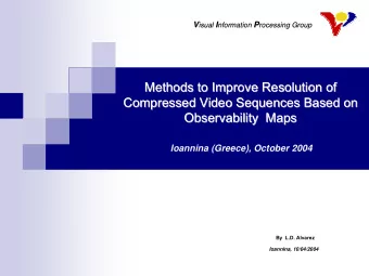 Methods to  to Improve  Improve Resolution  Resolution of  of  Methods  Compressed Video  Video