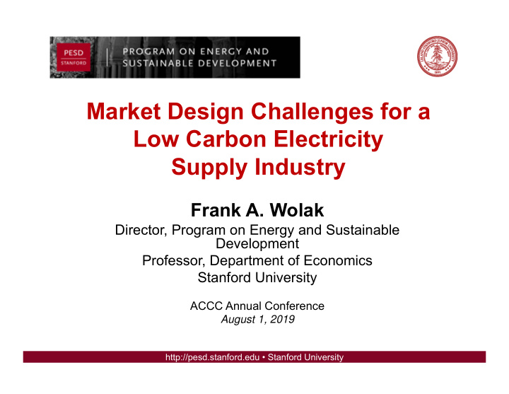 market design challenges for a low carbon electricity