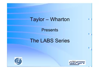 Taylor  Wharton  Presents  The LABS Series  LABS Series  Introduction   Construction   ICS